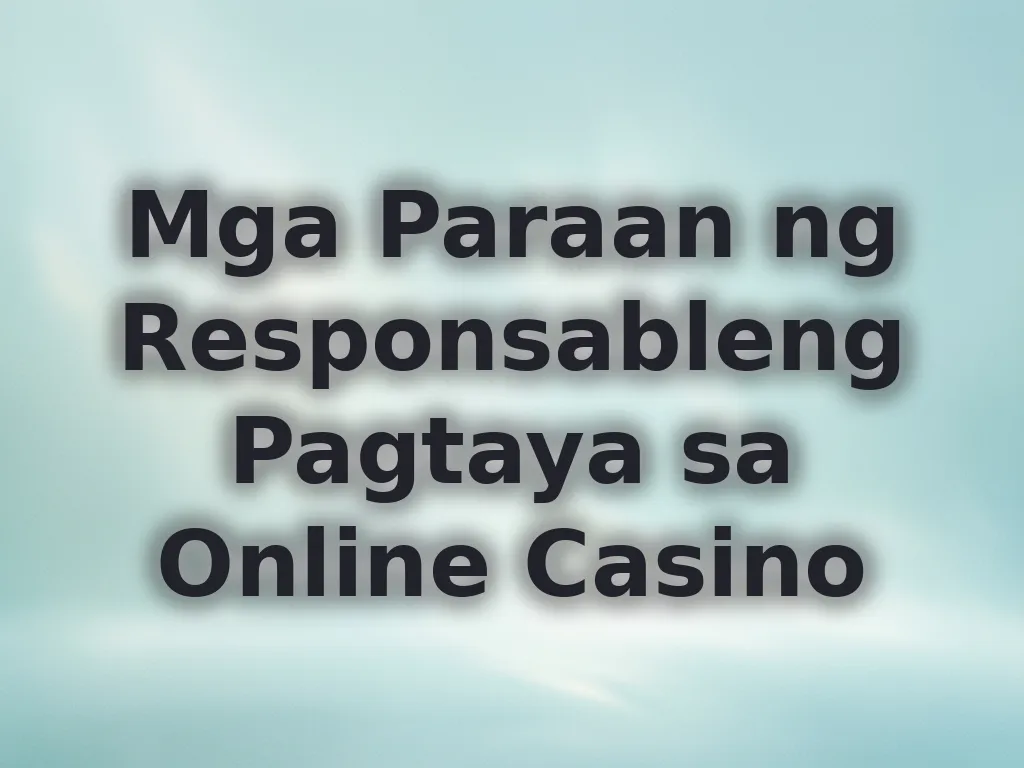 Responsible Gaming Strategies